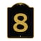 Signmission Designer Series Sign-Sign W/ Number 8, Black & Gold Aluminum Sign, 18" x 24", BG-1824-22900 A-DES-BG-1824-22900 - alternate 1